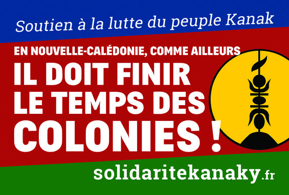2020 - 5 - 19 - Solidarité Kanaky  Stickers 2020  finir le temps des colonies