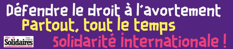 DéfendreDroitAvortementPartoutTiutLeTempsBandeau2