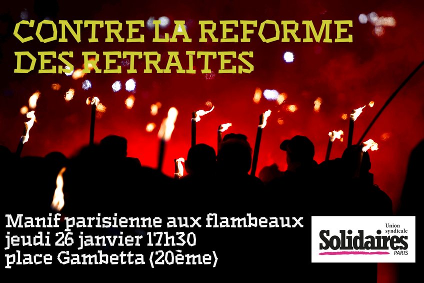 Contre la réforme des retraites, manifestation parisienne aux flambeaux